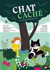 Chat caché - Théâtre du Cyclope