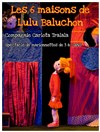 Les 6 maisons de Lulu Baluchon - Le Raimu