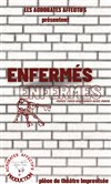 Enfermés - Improvi'bar