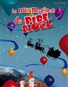 La nuit magique du Père Noël - Antibéa Théâtre