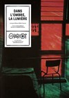 Dans l'ombre, la lumière - Théâtre du Chariot