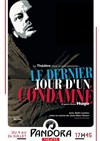 Le dernier jour d'un condamné - Pandora Théâtre