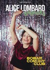 Alice Lombard dans Karaoké - Le Bobar Comedy Club