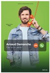 Arnaud Demanche dans Faut qu'on parle ! - Le Destino