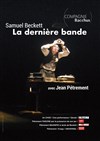 La dernière bande - Théâtre des Corps Saints - salle 1