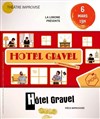 Hôtel Gravel - Théâtre El Duende