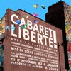 Cabaret Liberté ! - Le Théâtre de Poche Montparnasse - Le Petit Poche