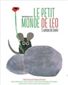 Le petit monde de Léo - Espace des Collines