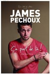 James Pechoux dans Ca part de là - Salle Henri Rolland