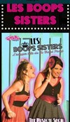 Boops Sisters Cabaret Show - Théâtre de la Carreterie