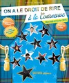 On a le droit de rire - Centre Culturel Jean-Houdremont