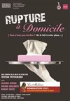 Rupture à Domicile - Le Silo