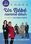 Un bébé nommé Désir - Salle Simone Signoret