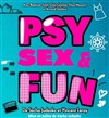 Psy, Sex and Fun - Pelousse Paradise