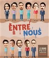 Entre nous - Le Grand petit théâtre