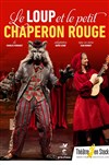 Le loup et le petit chaperon rouge - Maison de la Challe