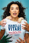 Isabelle Vitari dans Sinon tout va bien - Espace Michel Simon