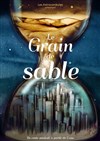 Le grain de sable - TMP - Théâtre Musical de Pibrac