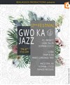 GwokaJazz Festival de Paris 2017 - New Morning