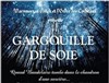 Gargouille de soie - quand baudelaire tombe dans le chaudron d'une sorcière - Théâtre des Barriques