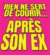 Rien ne sert de courir... après son ex ! - Casino de Saint Gilles Croix de Vie