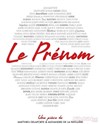 Le Prénom - Kezaco Café Théâtre