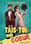 Tais-toi mon coeur - Défonce de Rire