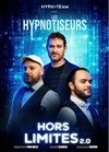 Les Hypnotiseurs dans Hors Limites 2.0 - Théâtre Sébastopol