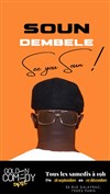 Soun Dembele dans See You Soun - Golden Comedy Spot