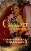 Soirée Cabaret by Ô Boudoir - Ô Boudoir Lyon