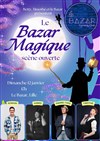 Le Bazar Magique - Le Bazar