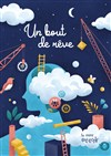 Un bout de rêve - Théâtre l'Inox