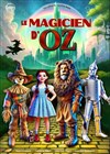 Le magicien d'Oz - L'Odeon Montpellier