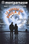 Le voyage de Paula S. - Théâtre du Petit Montparnasse