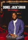 Donel Jack'sman | En rodage - La Comédie de Toulouse