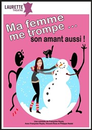 Ma femme me trompe son amant aussi | (anciennement : l'abus d'amant est dangereux pour la santé) La Boite  Rire Affiche