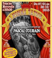 Pascal Tourain dans L'Homme Tatoué La Cantada ll Affiche