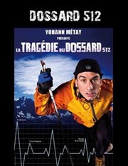 Yohann Metay dans La tragédie du dossard 512 Le Grenier Affiche