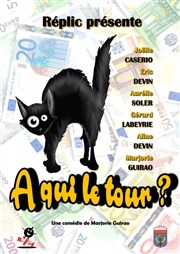 A qui le tour? Salle Le Fougau Affiche