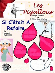 Et si c'était à refaire Thtre des Voraces Affiche