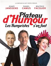 Les humoristes s'en foot ! La Compagnie du Caf-Thtre - Grande Salle Affiche