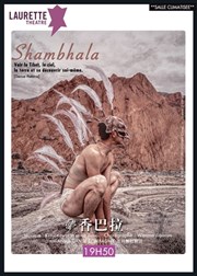 Shambhala Laurette Thtre Avignon - Grande salle Affiche