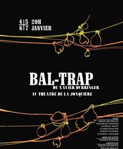 Bal-trap Thtre La Jonquire Affiche