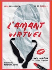 L'amant virtuel Pniche Thtre Story-Boat Affiche