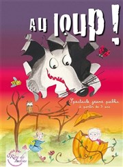 Au loup ! La Boite  Rire Affiche