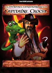 Les aventures extraordinaires du Capitaine Crochu La Scne de Nice Affiche