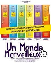 Un monde merveilleux La Comdie du Mas Affiche