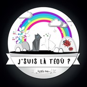 J'suis là téoù ? Thtre des Grands Enfants Affiche