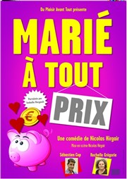 Marié à tout prix Les Arts dans l'R Affiche