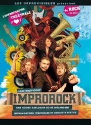 Improrock | La dernière ! Spéciale soirée impro - concert humoristique et festif Thtre le Passage vers les Etoiles - Salle des Etoiles Affiche